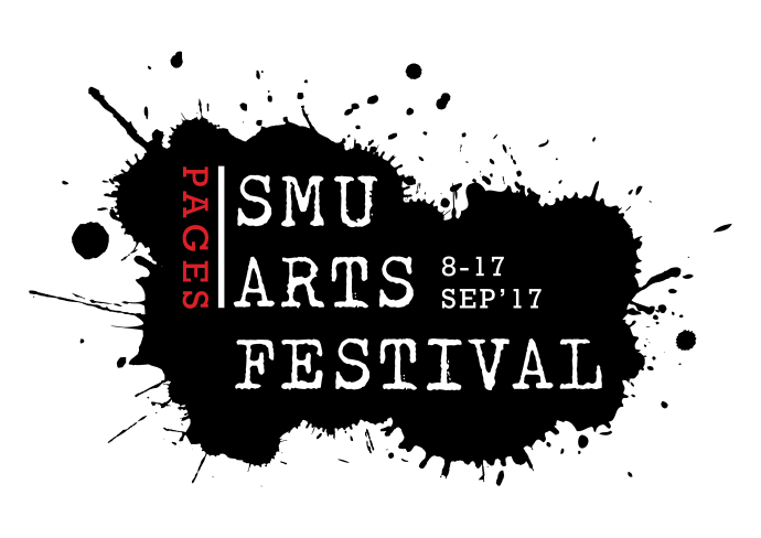 SMU ARTS FESTIVAL 2017: A SHARED ENDEAVOUR BY UNIVERSITY STUDENTS TO CREATE A VIBRANT ART AND CULTURE SCENE